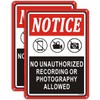Notice No Unauthorized Recording Or Photography Allowed Sign 10 x