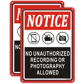 Notice No Unauthorized Recording Or Photography Allowed Sign 10 x 7 Inch Metal Aluminum Reflective Weatherproof Easy To Install 2 Pack