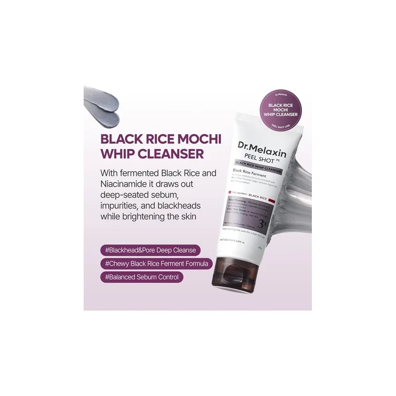 Dr.melaxin Peel Shot Black Rice Mochi Whip Cleanser
