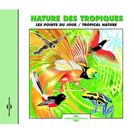 Tropical Nature/Dusk Choruses