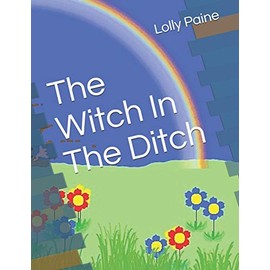 The Witch In The Ditch
