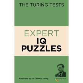 The Turing Tests Expert IQ Puzzles (The Turing Tests, 1)