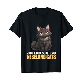 Just a Girl who loves Nebelung Cats Nebelung Cat T-Shirt