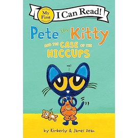 Pete the Kitty and the Case of the Hiccups