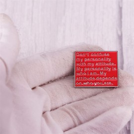 Don't Confuse My Personality With My Attitude Funny Enamel Pin Letter Saying Badge Lapel Pin for Jackets Clothing Bookbags Hat DIY Accessory Decoration Jewelry Gift