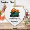 Dumpster Fire Christmas Ornament - Dumpster Fire Gifts for Women