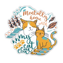 (3PCS) Mentally Home with My Cat Stickers, Funny Stickers for Adults, Laptop Stickers, Vinyl Stickers for Water Bottles, Meme Stickers, Blue Collar Stickers, Car Stickers