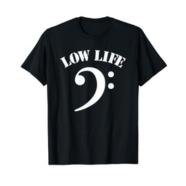 Low Bass Clef Low Life Music Marching Band Low Brass T-Shirt