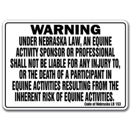 Nebraska Equine Sign Activity Liability Warning Statute Horse Farm Barn Stable