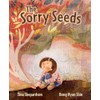 The Sorry Seeds