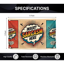 3x5 Feet Polyester Flag with Quotes with 4 Brass Grommets - Insert Sarcasm Here Banner for Wall Decoration - Single Sided Banner Dorm College for Party Decor - Cool Tapestry for Indoor or Outdoor