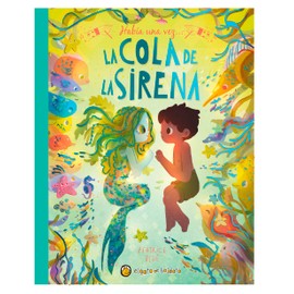 Habia Una Vez... La Cola De La Sirena