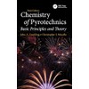 Chemistry of Pyrotechnics: Basic Principles and Theory, Third Edition