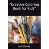 "Creative Coloring Book for Kids"