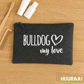 Huuraa Kulturbeutel Bulldog My Love Geschenk 1 Liter Charcoal Filz Bulldog Geschenkidee