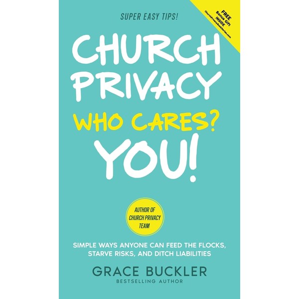 Church Privacy Who Cares? You!: Simple Ways Anyone Can Feed
