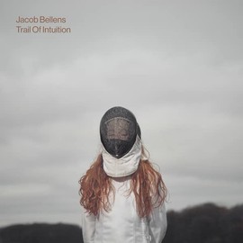 Trail Of Intuition [VINYL] by Jacob Bellens [Vinyl]