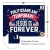 3 Pack 16"x12" 'Politicians are Temporary, Jesus is Forever' Yard