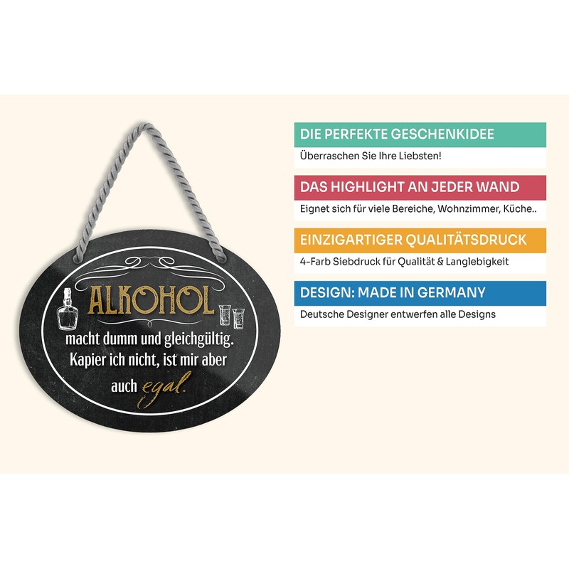 schilderkreis24 Tin Sign Funny Saying "Alkohol macht dumm und Ingültig."