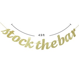 Stock The Bar Glitter Gold Banner, Wedding Reception Banner, Bride Tribe, Engagement,Bachelorette Party, Wedding Decor (Gold)