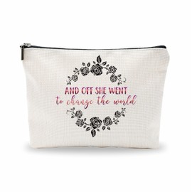 Encouragement Makeup Bag For Women, And Of She Went To Change The World,Inspiring Quotes Cosmetic Bag，Birthday Gift For Friends,Sisters,Small Travel Cosmetic Bag, Women Decorations & Accessories - A06