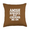 Amish Romance Churns Me On Funny Amish Romance Throw Pillow