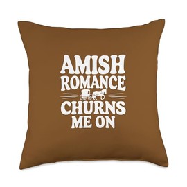 Amish Romance Churns Me On Funny Amish Romance Throw Pillow