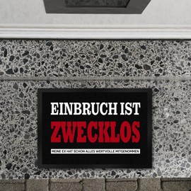 speecheese Einbruch zwecklos - Meine Ex hat Alles mitgenommen Doormat in 35 x 50 cm for Single Men as a Funny Housewarming or Birthday Gift After Separation