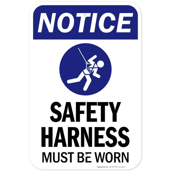 Notice Safety Harness Must Be Worn Sign, 12x18 Inches, Rust