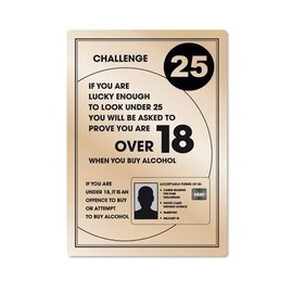 Challenge 25 Sign Gold A4 297 x 210mm Alcohol Law Sign Pub Bar Restaurant