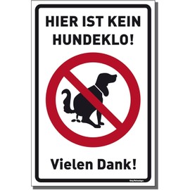 Sign Hier ist kein Hundeklo! White | Sturdy PVC Sign with UV Protection 20 x 30 cm | Dog Heap Dreifke®