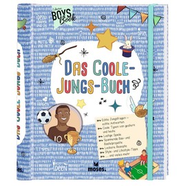 moses. Das Coole-Jungs-Buch: Mit Styling-Tipps, lustigen Spielen, DIY- und Bastel-Projekten, Ratgeber für die Pubertät und vieles mehr I Handbuch für Jungen ab 10 Jahren