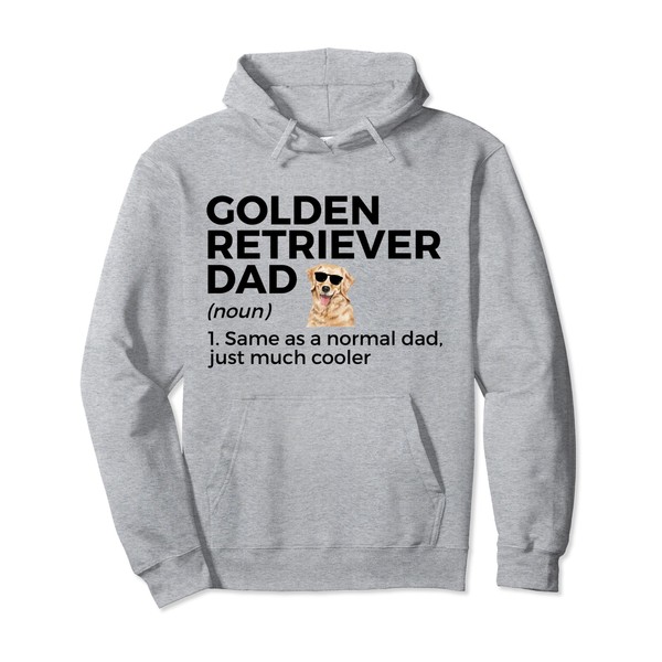 Golden Retriever Dad Definition Golden Retriever Owner Dog Pullover Hoodie