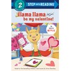 Llama Llama Be My Valentine!