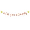 Rose Gold Glitter Miss You Already Banner - Retirement Party