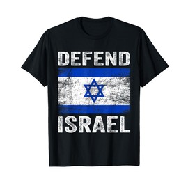 Defend Israel Support Israel I Stand With Israel Israel Flag T-Shirt