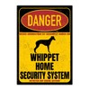 Whippet Greyhound Sign Danger Security System Door Sign Dog Warning