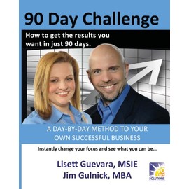 90 Day Challenge: How to get the results you want in as little as 90 days