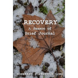 Recovery: A Season of Grief Journal