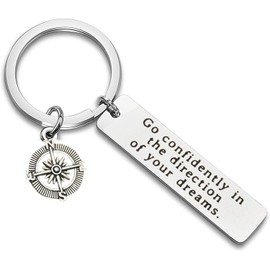 Keychain Compass Jewelry Graduation Gift Birthday Gift for Boyfriend Girlfriend Man Women - Go Confidently in The Direction of Your Dreams