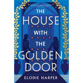 The House with the Golden Door (Wolf Den Trilogy)