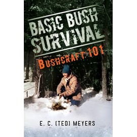 Basic Bush Survival: Wilderness 101