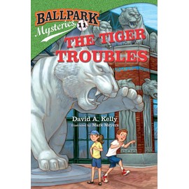 Ballpark Mysteries #11: The Tiger Troubles