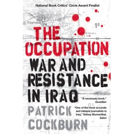 The Occupation: War and Resistance in Iraq