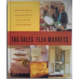 Good Things from Tag Sales & Flea Markets - Hardcover - VERY GOOD