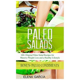 Your Wellness Books Paleo Salads (Paleo, Clean Eating)