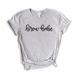 Esthetician Shirt - Cosmetologist - Cute Eyebrow Shirt - Brow Babe - Makeup Shirt - Esthetician Gifts - Brows Shirt - Softstyle Unisex Tee