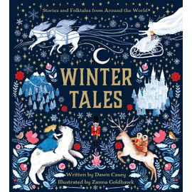 Winter Tales: Stories and Folktales from Around the World