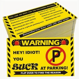 You Parked Like an Idiot, 100PCS Bad Parking Cards, Funny Prank Parking Cards （Yellow)