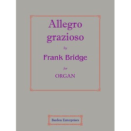Allegro grazioso for Organ by Frank Bridge